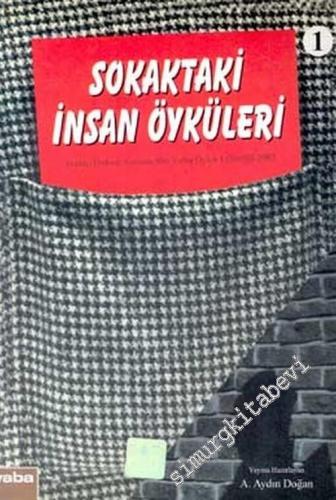 Sokaktaki İnsan Öyküleri 1 : Hakkı Özkan Anısına Bir Yaba Öykü Etkinliği 2002 -        2002