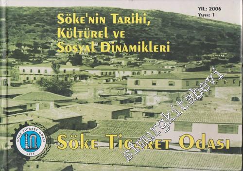 Söke'nin Tarihi, Kültürel ve Sosyal Dinamikleri