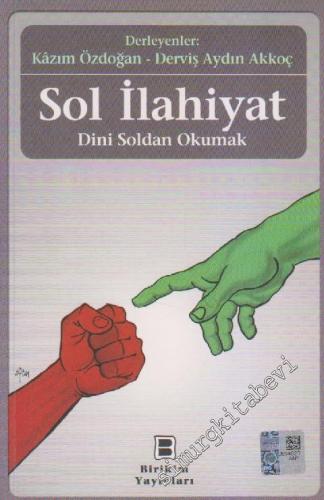 Sol İlahiyat: Dini Soldan Okumak