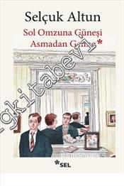 Sol Omzuna Güneşi Asmadan Gelme -