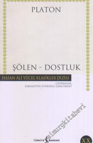 Şölen - Dostluk -        2025