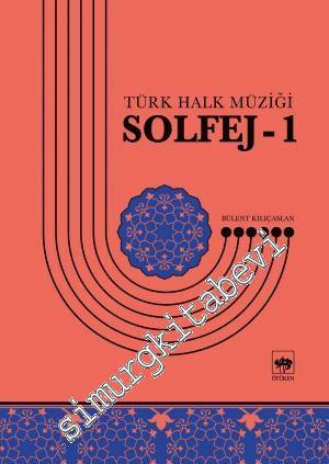 Solfej 1 - Türk Halk Müziği -        2018