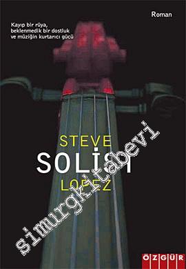 Solist: Kayıp Bir Rüya, Beklenmedik Bir Dostluk ve Müziğin Kurtarıcı Gücü -