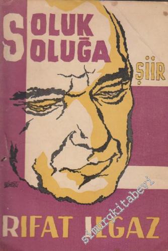 Soluk Soluğa: Şiirler -