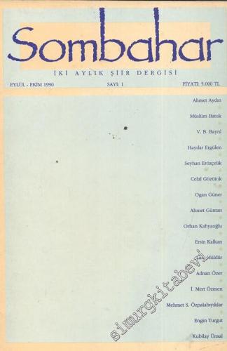 Sombahar: İki Aylık Şiir Dergisi - Eylül - Ekim 1990; Sayı: 1