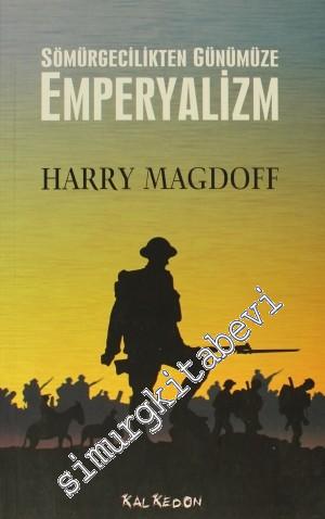 Sömürgecilikten Günümüze Emperyalizm -