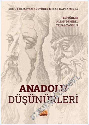 Somut Olmayan Kültürel Miras Kapsamında Anadolu Düşünürleri -        2022