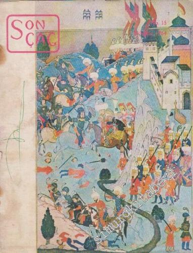 Son Çağ Kültür ve Fikir Dergisi - Sayı: 15      İlkbahar - Mart