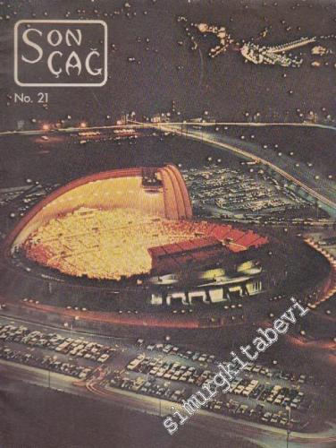 Son Çağ Kültür ve Fikir Dergisi - Sayı: 21      Mart