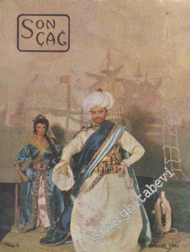 Son Çağ Kültür ve Fikir Dergisi - Sayı: 4      Haziran