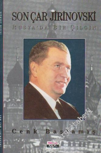 Son Çar Jirinovski: Rusya'da Bir Çılgın -        1994