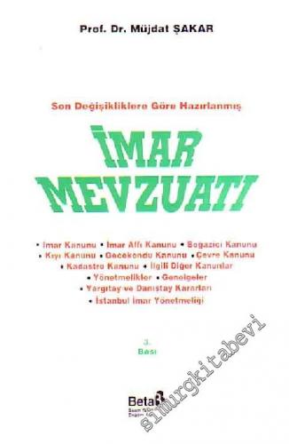 Son Değişikliklere Göre Hazırlanmış İmar Mevzuatı -