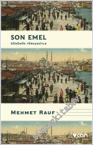 Son Emel : Günümüz Türkçesiyle -        2022