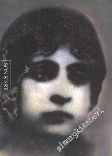 Son Kare: Kaan Çaydamlı'nın 30 Kare Mezar Fotoğrafı Üzerine Yeniden - Dokunma -        2002
