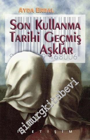 Son Kullanma Tarihi Geçmiş Aşklar -        1999