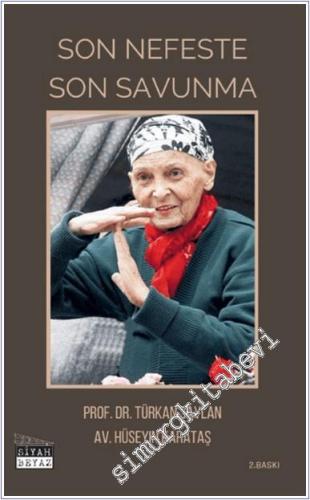 Son Nefeste Son Savunma -        2024