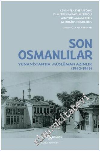 Son Osmanlilar - Yunanistan'da Müslüman Azinlik (1940 - 1949) - 2023