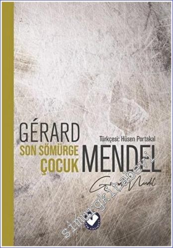 Sosyo - Psikanaliz Açıdan Otorite Son Sömürge Çocuk -        2022