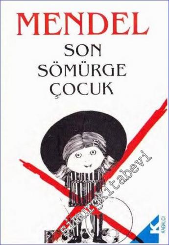 Sosyo - Psikanaliz Açıdan Otorite: Son Sömürge Çocuk