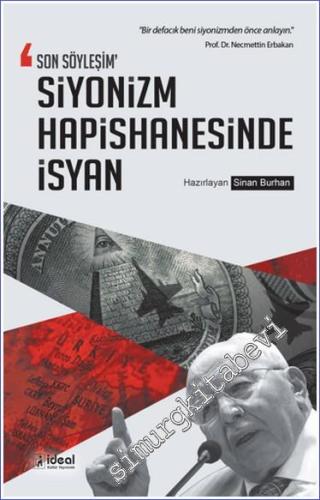 Son Söyleşim Siyonizm Hapishanesinde İsyan -        2024