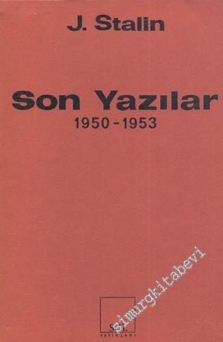 Son Yazılar 1950 - 1953 -