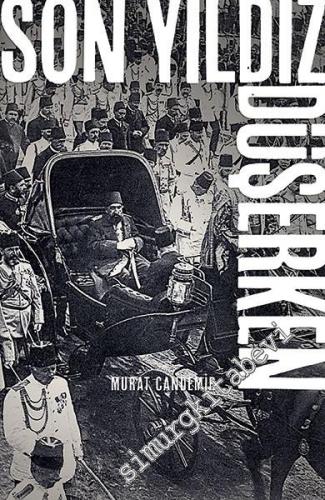 Son Yıldız Düşerken -