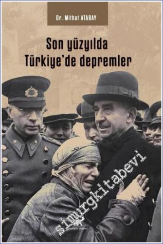 Son Yüzyılda Türkiye'de Depremler -        2023