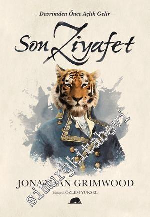 Son Ziyafet: Devrimden Önce Açlık Gelir -