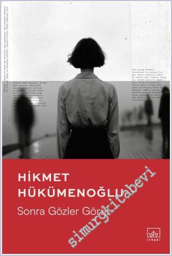 Sonra Gözler Görür -        2025