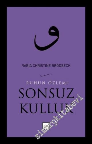 Sonsuz Kulluk: Ruhun Özlemi -        2016