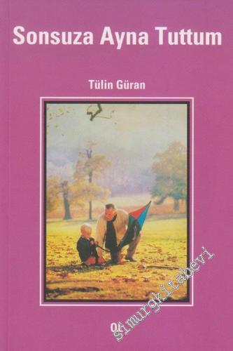 Sonsuza Ayna Tuttum -