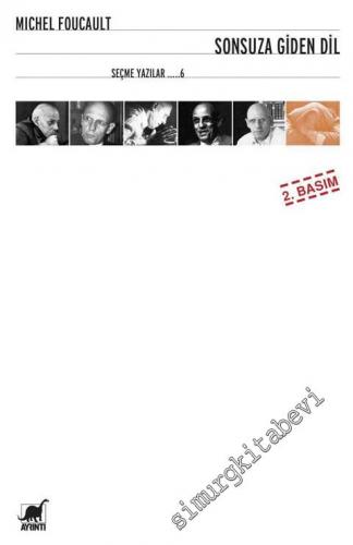 Sonsuza Giden Dil - Seçme Yazılar 6 -