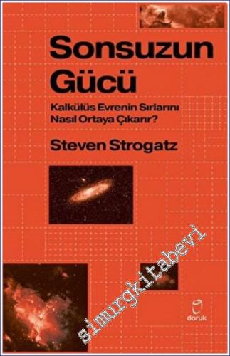 Sonsuzun Gücü : Kalkülüs Evrenin Sırlarını Nasıl Ortaya Çıkarır -        2022