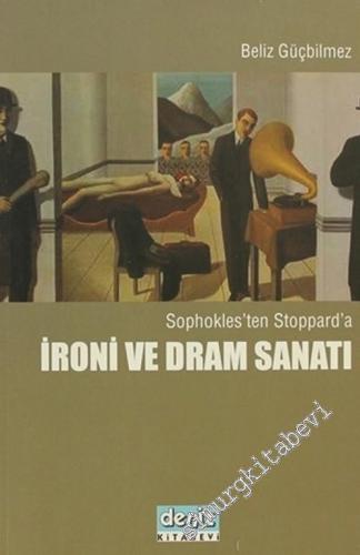 Sophokles'ten Stoppard'a İroni ve Dram Sanatı