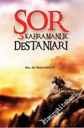 Şor Kahramanlık Destanları -        2006