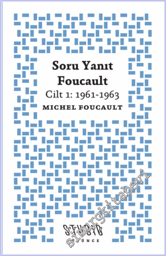 Soru Yanıt Foucault - Cilt 1 (1961-1963)