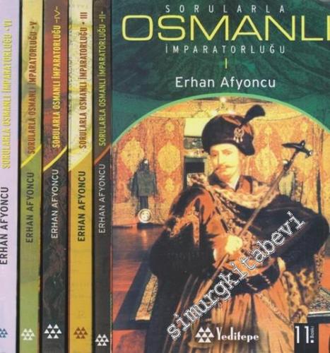 Sorularla Osmanlı İmparatorluğu 6 Cilt TAKIM -        2008