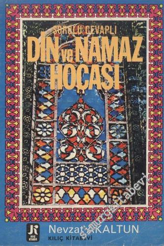 Sorulu Cevaplı Din ve Namaz Hocası -