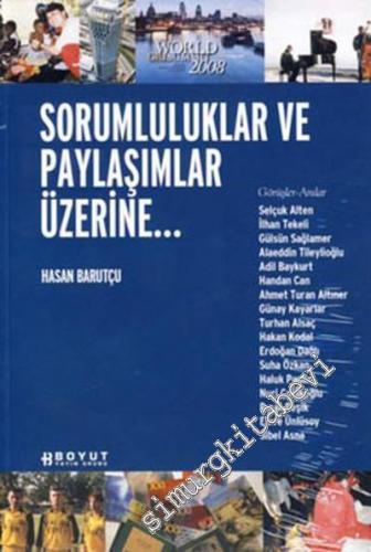 Sorumluluklar ve Paylaşımlar Üzerine -