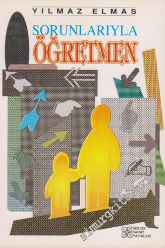 Sorunlarıyla Öğretmen -