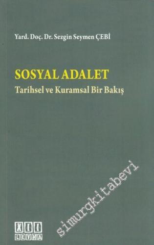 Sosyal Adalet: Tarihsel ve Kuramsal Bir Bakış -