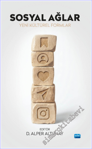 Sosyal Ağlar Yeni Kültürel Formlar - 2025