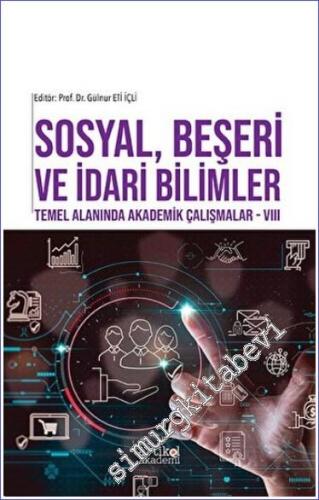 Sosyal Beşeri ve İdare Bilimler Temel Alanında Akademik Çalışmalar 8 -        2022
