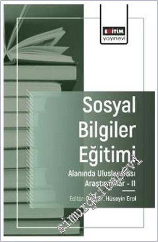 Sosyal Bilgiler Eğitimi Alanında Uluslararası Araştırmalar - 2 -        2024