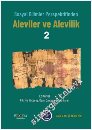 Sosyal Bilimler Perspektifinden Aleviler ve Alevilik 2 -        2024