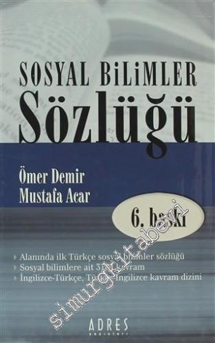 Sosyal Bilimler Sözlüğü: Alanında ilk Türkçe Sosyal Bilimler Sözlüğü: Sosyal Bilimlere ait 3180 kavram:  İngilizce-Türkçe, Türkçe-İngilizce kavram dizini -