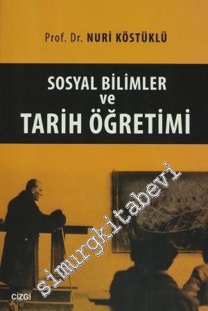 Sosyal Bilimler ve Tarih Öğretimi -