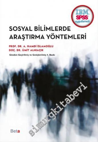 Sosyal Bilimlerde Araştırma Yöntemleri: SPSS Uygulamalı -