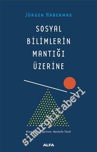 Sosyal Bilimlerin Mantığı Üzerine -