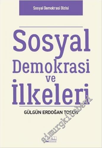 Sosyal Demokrasi ve İlkeleri -